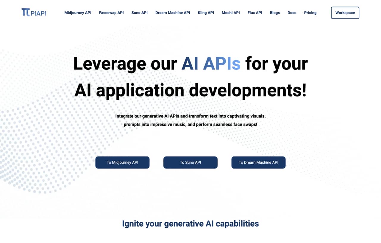 PiAPI-central hub for your generative AI APIs-AllinAI.Tools