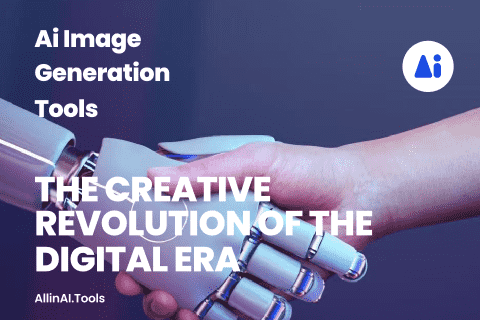 AI Image Generation Tools: The Creative Revolution of the Digital Era