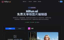 Hifun AI-Best Uncensored Free Image Editing Software for Unlimited Content | Hifun AI